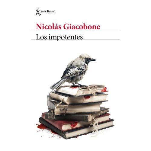 LOS IMPOTENTES - NICOLAS GIACOBONE