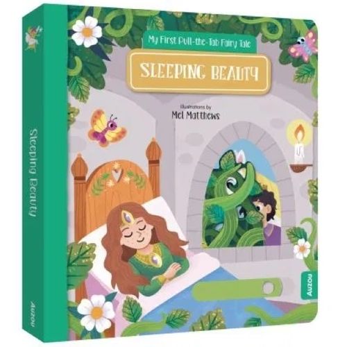 SLEEPING BEAUTY - MY FIRST PULL-THE-TAB FAIRY TALE SLEEPING BEAUTY - MY FIRST PULL-THE-TAB FAIRY TALE
