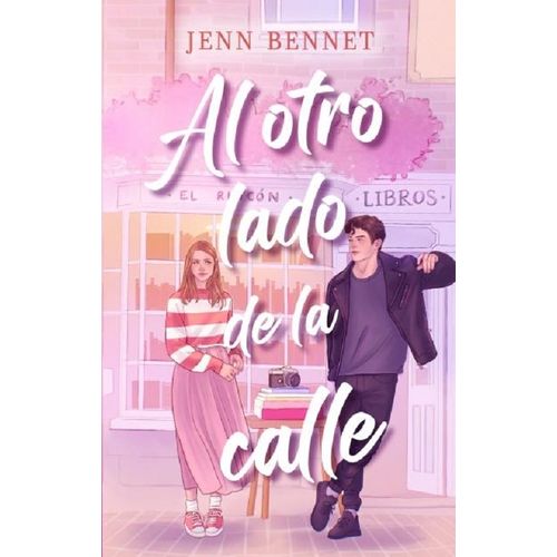 AL OTRO LADO DE LA CALLE - JENNI BENNETT