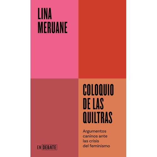 COLOQUIO DE LAS QUILTRAS - LINA MERUANE
