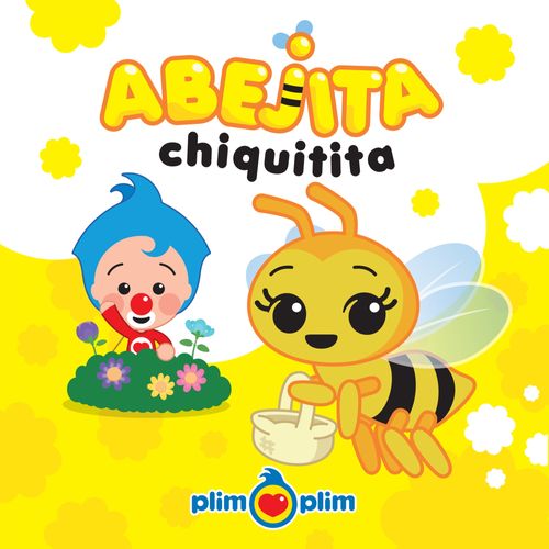 ABEJITA CHIQUITITA - PLIM PLIM