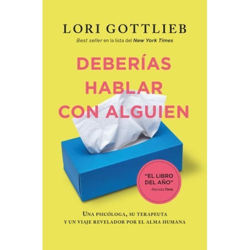 DEBERIAS HABLAR CON ALGUIEN - LORI GOTTLIEB