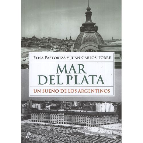 MAR DEL PLATA - UN SUEÑO DE LOS ARGENTINOS