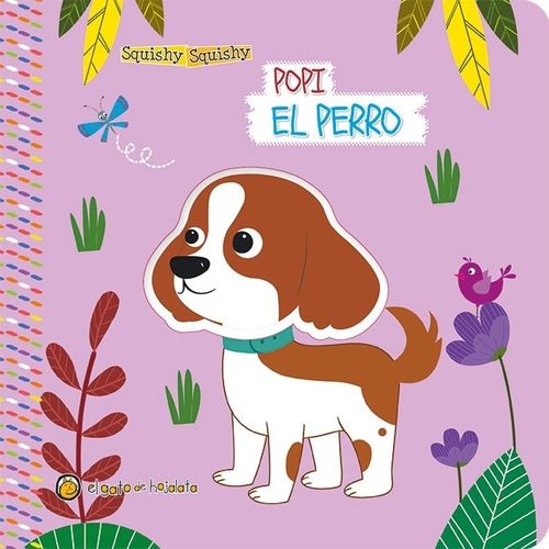 POPI EL PERRO - SQUISHY SQUISHY