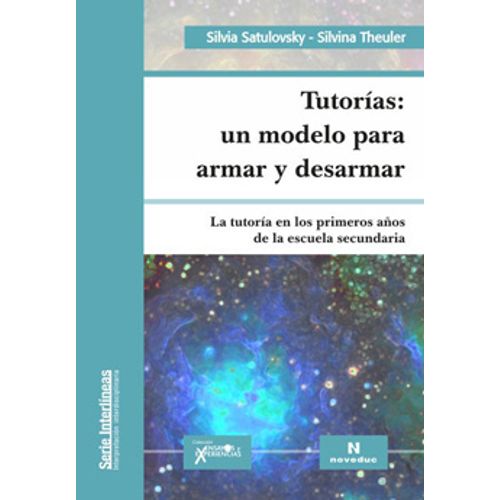 TUTORIAS: UN MODELO PARA ARMAR Y DESARMAR