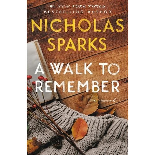 A WALK TO REMEMBER - NICHOLAS SPARKS
