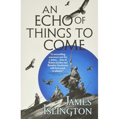 AN ECHO OF THINGS TO COME - THE LICANIUS TRILOGY 2 - ISLINGT