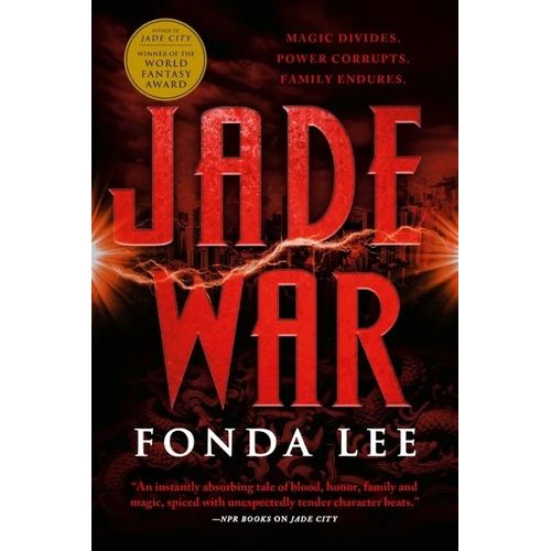 JADE WAR - THE GREEN BONE 2 - FONDA LEE