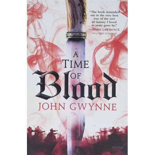 A TIME OF BLOOD - OF BLOOD AND BONE 2 - JOHN GWYNE