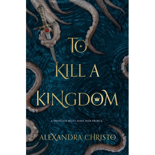 TO KILL A KINGDOM - ALEXANDRA CHRISTO