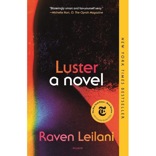 LUSTER - A NOVEL - RAVEL LEILANI