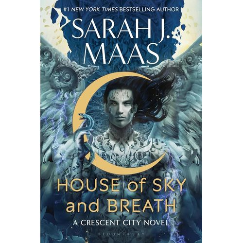 HOUSE OF SKY AND BREATH - CRESCENT CITY 2 - SARAH J. MAAS