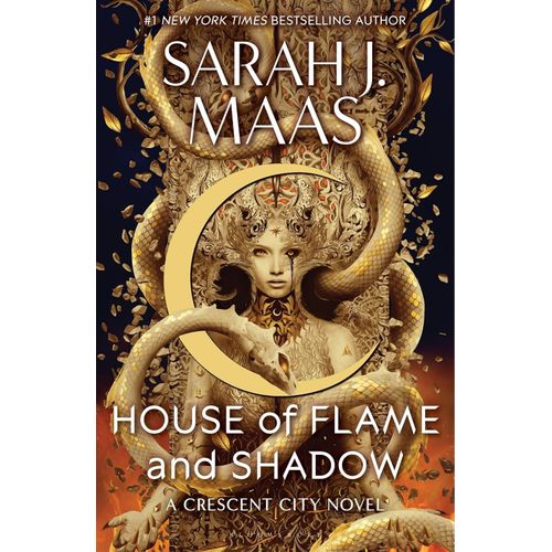 HOUSE OF FLAME AND SHADOW - CRESCENT CITY 3 - SARAH J. MAAS