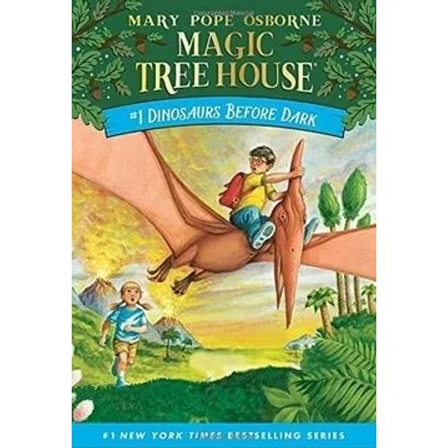 DINOSAURS BEFORE DARK - MAGIC TREE HOUSE 1