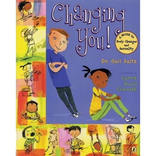 CHANGING YOU ! - A GUIDE ABOUT BODY CHANGES AND SEXUALITY