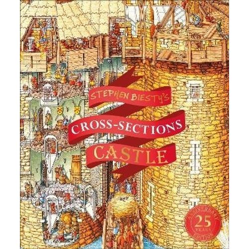 STEPHEN BIESTY'S CROSS-SECTIONS CASTLE - PLATT