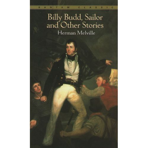 BILLY BUDD, SAILOR & OTHER STORIES