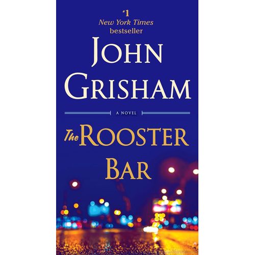 THE ROOSTER BAR - JOHN GRISHAM