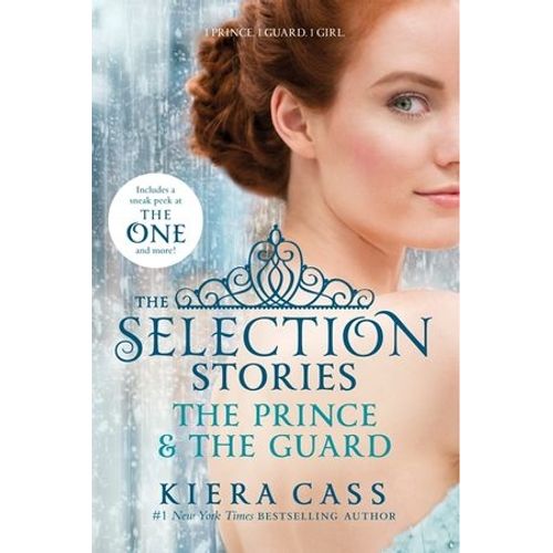 THE SELECTION STORIES: THE PRINCE & THE GUARD