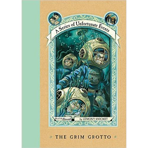 THE GRIM GROTTO -  A SERIES OF UNFORTUNATE EVENTS 11
