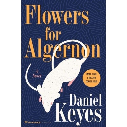 FLOWERS FOR ALGERNON - A NOVEL - DANIEL KEYES