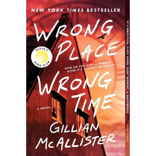 WRONG PLACE WRONG TIME - GILLIAN MCALLISTER