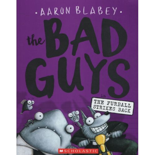 THE BAD GUYS 3 - AARON BLABEY