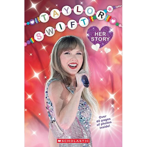 TAYLOR SWIFT - HER STORY - GRACE MACK