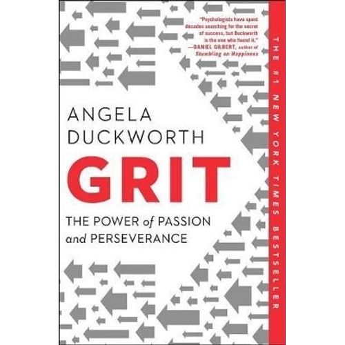 GRIT - THE POWER OF PASSION AND PERSEVERANCE - DUCKWORTH