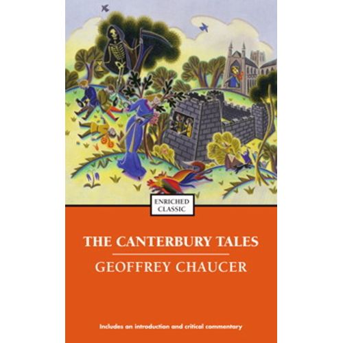 CANTERBURY TALES - ENRICHED CLASSICS - GEOFFREY CHAUCER
