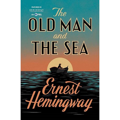THE OLD MAN AND THE SEA - ERNEST HEMINGWAY