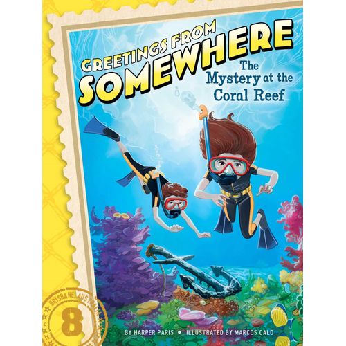 THE MYSTERY AT THE CORAL REEF - GREETINGS FROM NOWHERE 8