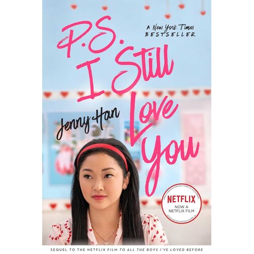 P.S. I STILL LOVE YOU - TO ALL THE BOYS I'VE LOVED BEFORE 2