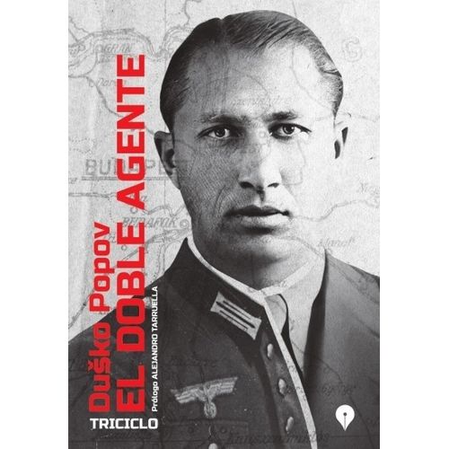 DOBLE AGENTE  – TRICICLO - POPOV