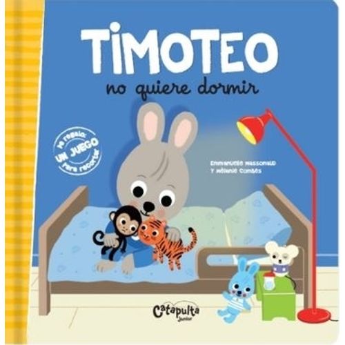 TIMOTEO NO QUIERE DORMIR - EMMANUELLE MASSONAUD