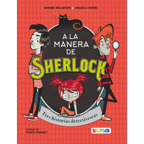 A LA MANERA DE SHERLOCK - GRACIELA REPUN - ENRIQUE MELANTONI