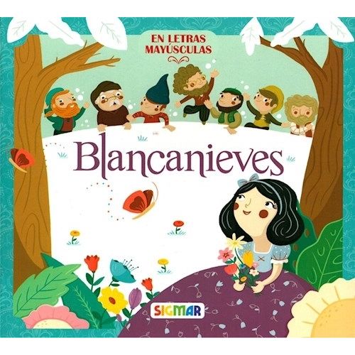 BLANCANIEVES - CUENTOS ENCANTADOS - MAYUSCULA BLANCANIEVES - CUENTOS ENCANTADOS - MAYUSCULA