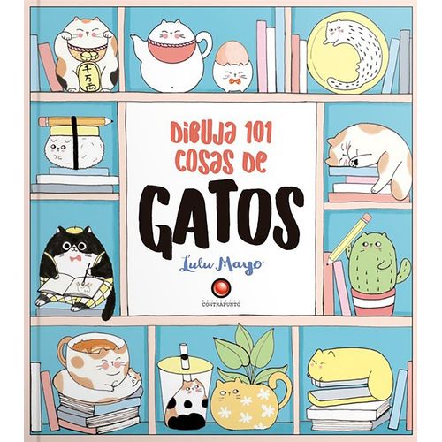 DIBUJA 101 COSAS DE GATOS - LULU MAYO