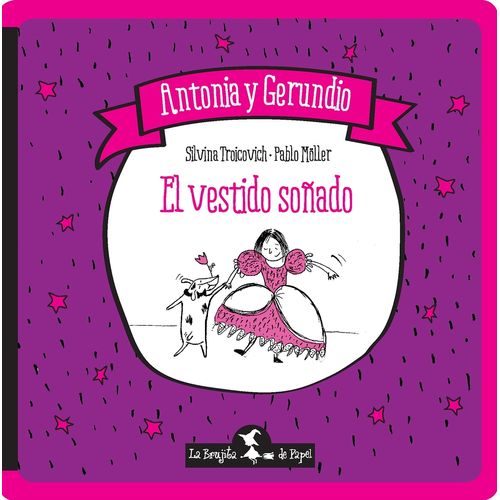 EL VESTIDO SOÑADO - ANTONIA Y GERUNDIO