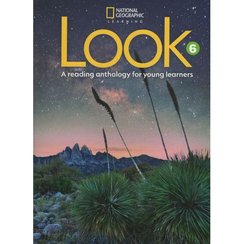LOOK 6 - A READING ANTHOLOGY FOR YOUNG LEARNERS