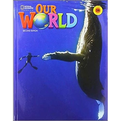 OUR WORLD 2B (2ND.ED.) COMBO SPLIT B - STUDENT'S BOOK + ACCE