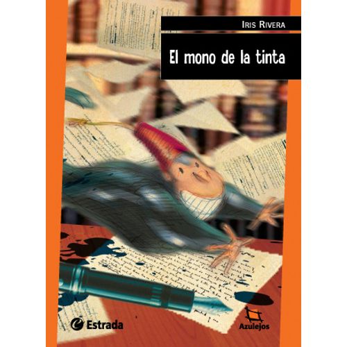 EL MONO DE LA TINTA (2DA.EDICION) - AZULEJOS NARANJA