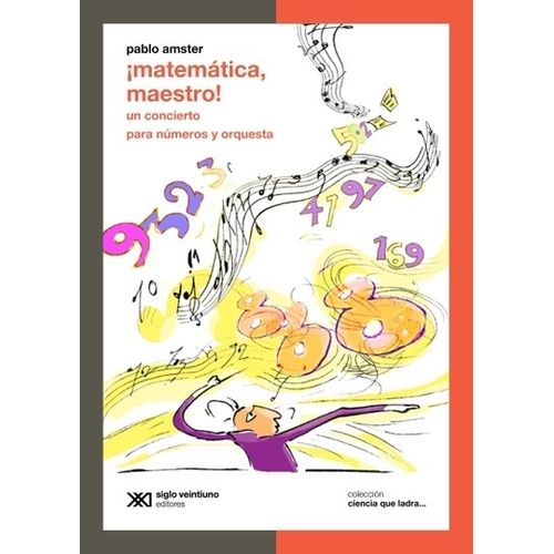 MATEMATICA, MAESTRO! UN CONCIERTO PARA NUMEROS Y ORQUESTA