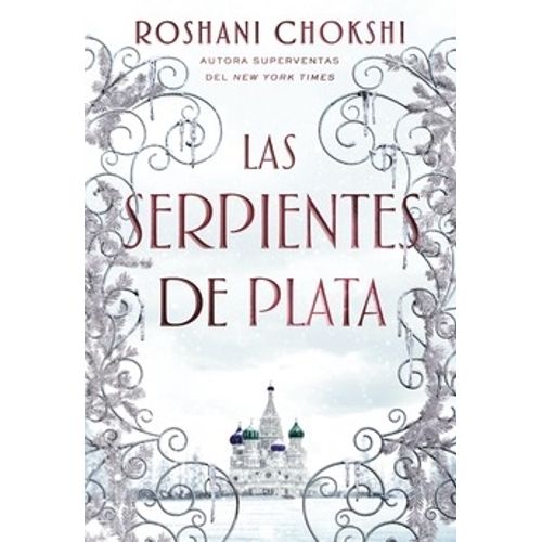 LAS SERPIENTES DE PLATA
