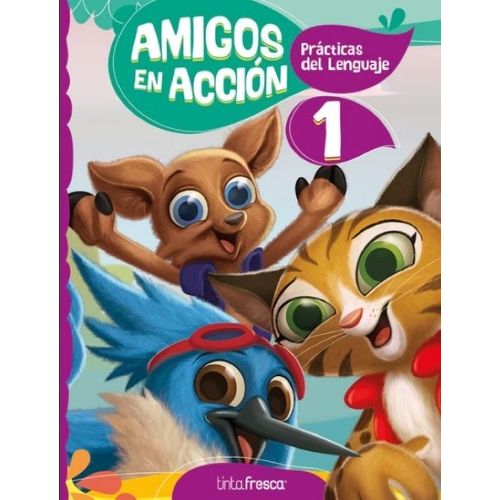 PRACTICAS DEL LENGUAJE 1 - AMIGOS EN ACCION