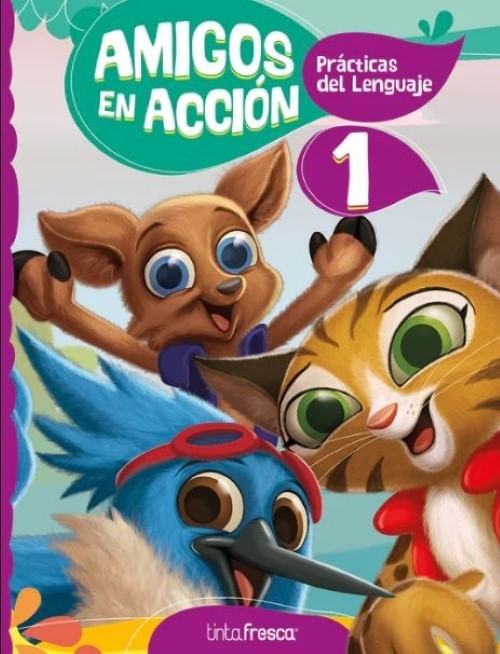 PRACTICAS DEL LENGUAJE 1 - AMIGOS EN ACCION