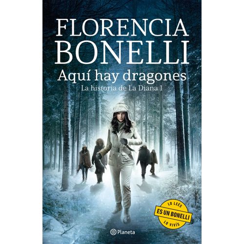 AQUI HAY DRAGONES - LA HISTORIA DE LA DIANA 1 - F. BONELLI