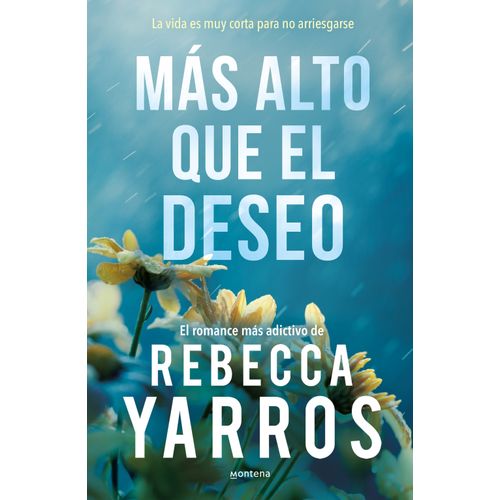 MAS ALTO QUE EL DESEO - FLIGHT & GLORY 2 - REBECCA YARROS