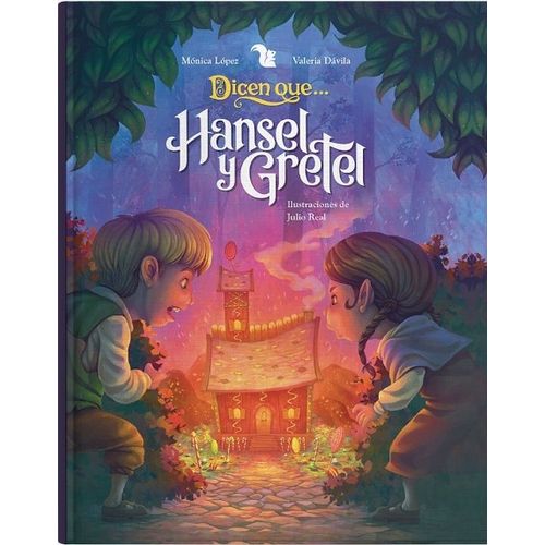 DICEN QUE HANSEL Y GRETEL