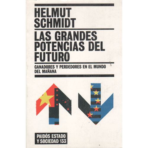 LAS GRANDES POTENCIAS DEL FUTURO:GANADORES Y PERDEDORES EN E